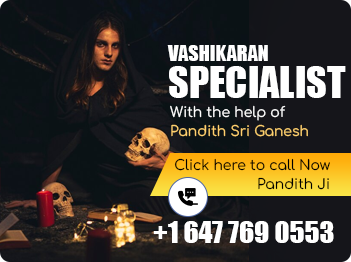 Vashikaran Specialist Pandith Sri Ganesh - Expert Guidance and Solutions